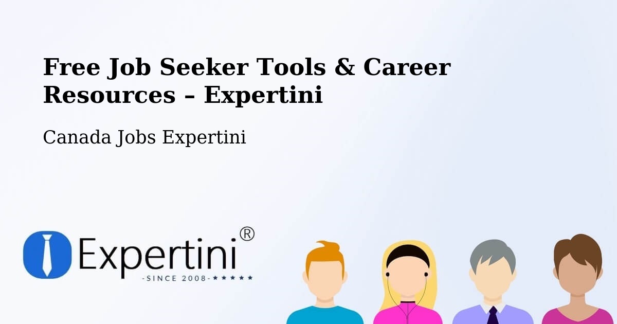 Free Job Seeker Tools & Career Resources – Calmar - Calmar, Canada Jobs Expertini